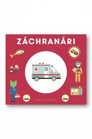 Kniha Malé cesty Záchranári