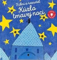 Kniha Fúkni a rozsvieť - Kúzlo tmavej noci