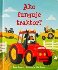 Kniha Ako funguje traktor?