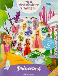 Kniha Princezné - veľké dobrodružstvo s magnetmi