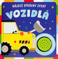 Nájdeš správny zvuk? Vozidlá