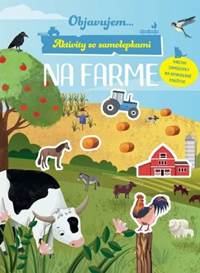 Aktivity so samolepkami - Na farme kúpite na Knihyprekazdeho.sk