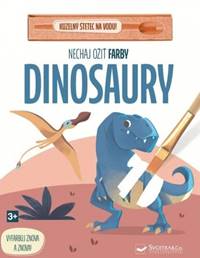 Nechaj ožiť farby - Dinosaury