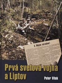 Kniha Prvá svetová vojna a Liptov