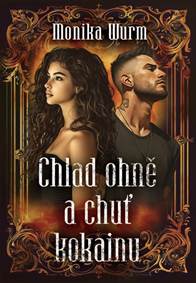 Kniha Chlad ohně a chuť kokainu