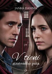 V tieni strateného puta