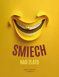 Smiech nad zlato