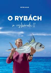 O rybách a rybároch II.