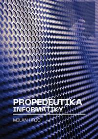 Kniha Propedeutika informatiky