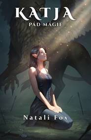 Kniha Katja – Pád mágie