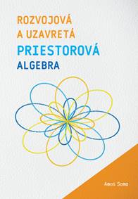 Rozvojová a uzavretá priestorová algebra
