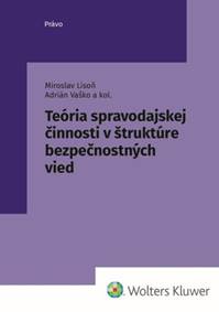 Kniha Teória spravodajskej činnosti v štruktúre bezpečnostných vied