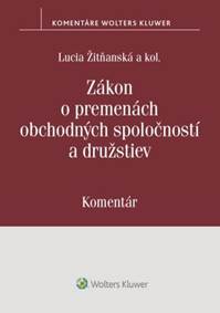 Kniha Zákon o premenách obchodných spoločností a družstiev