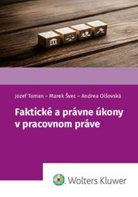 Faktické a právne úkony v pracovnom práve