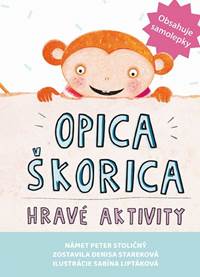 Kniha Opica škorica - Hravé aktivity