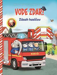 Vode zdar! Zásah hasičov