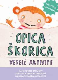 Opica Škorica – Veselé aktivity