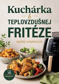 Kuchárka k teplovzdušnej fritéze