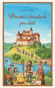 Kniha Povesti o hradoch pre deti