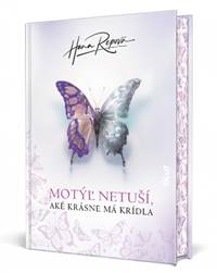 Kniha Motýľ netuší, aké krásne má krídla