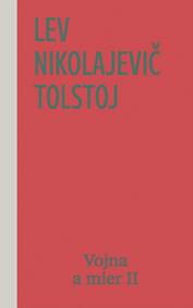 Vojna a mier II (3. a 4. zväzok), 2. vydanie