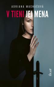 Kniha V tieni jej mena