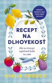 Recept na dlhovekosť: Ako sa stravujú najzdravší ľudia na svete