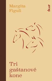 Kniha Tri gaštanové kone, 2. vydanie