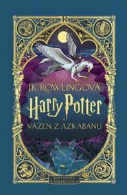 Kniha Harry Potter 3: Harry Potter a väzeň z Azkabanu (MinaLima)