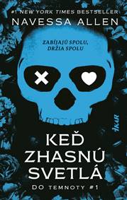 Keď zhasnú svetlá (Do temnoty 1)