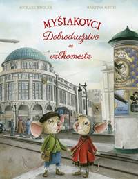 Myšiakovci: Dobrodružstvo vo veľkomeste