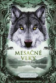 Mesačné vlky 3: Posledný boj