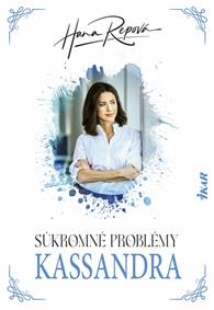 Súkromné problémy: Kassandra