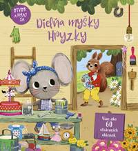 Dielňa myšky Hryzky