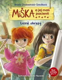 Miška a jej malí pacienti: Lesné obrazy