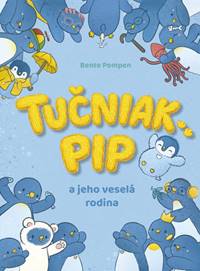 Tučniak Pip a jeho veselá rodina