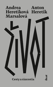 Život - cesty a rázcestia