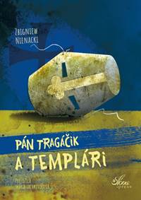 Kniha Pán Tragáčik a templári