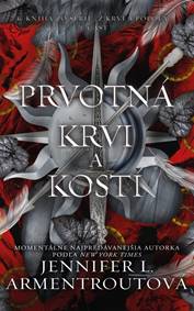 Prvotná krvi a kostí - Z krvi a popola 6/1