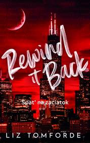 Rewind it Back - Späť na začiatok