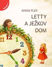 Letty a ježkov dom