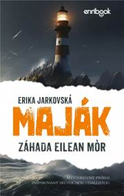 Kniha Maják: Záhada Eilean Mór