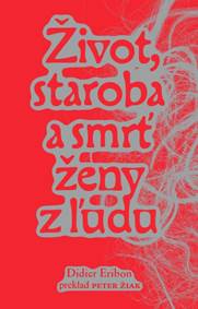 Kniha Život, staroba a smrť ženy z ľudu