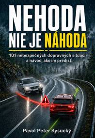Kniha Nehoda nie je náhoda