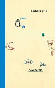 Čiča ešte nevečerala