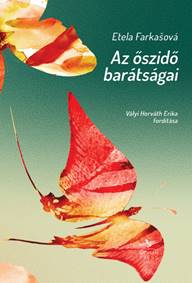 Kniha Az őszidő barátságai