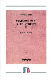 Kniha Vznešené paní z 12.století II.