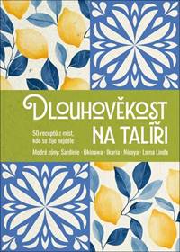 Dlouhověkost na talíři