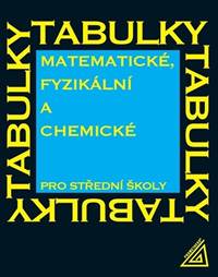 Kniha Matematické, fyzikální a chemické tabulky pro střední školy