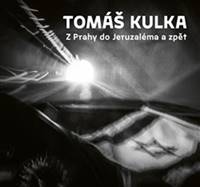 Kniha Z Prahy do Jeruzaléma a zpět